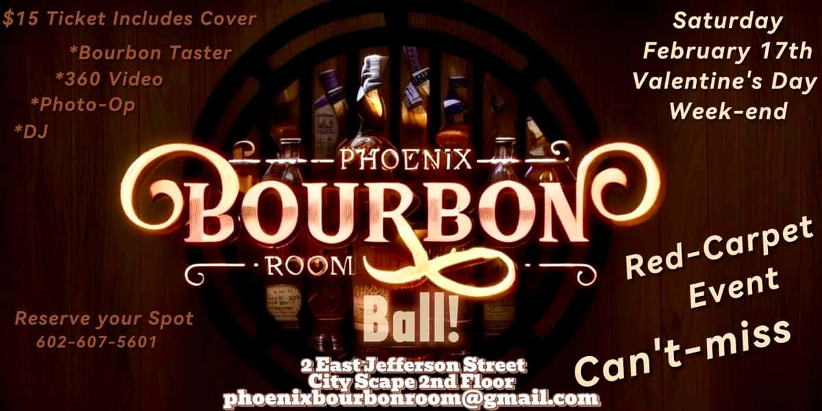 Phoenix Bourbon Room Ball "50 Shades of Bourbon"