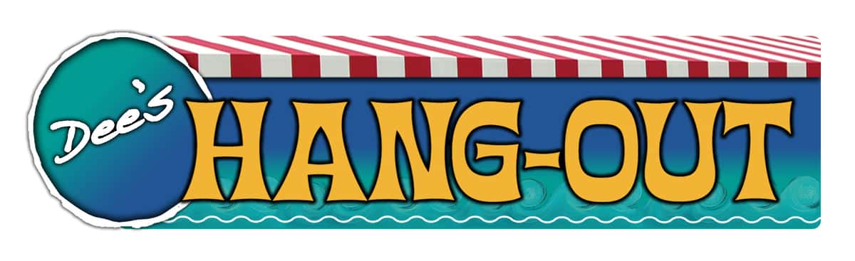 Dee's Hang-out