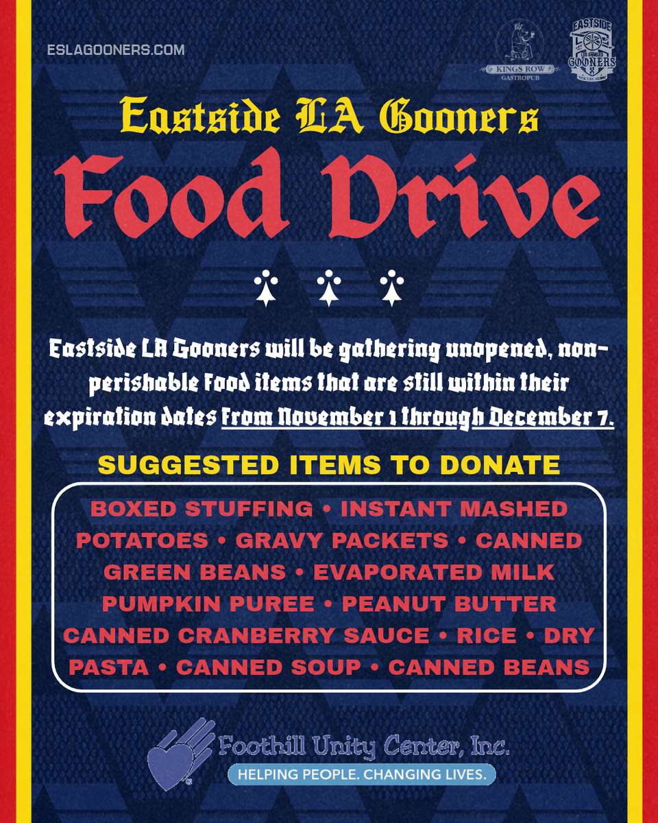 Eastside LA Gooners Food Drive flyer: bring non-perishable food to Kings Row Gastropub, November 1 to December 7, benefiting Foothill Unity Center