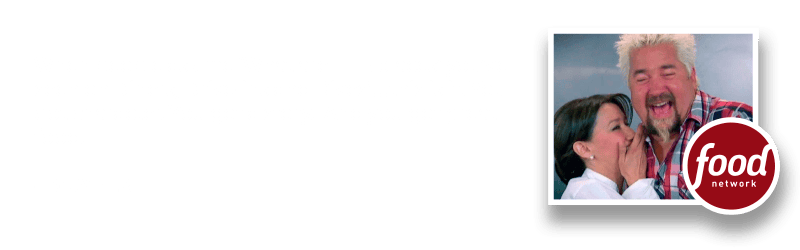 When People ask me, What are THE places you've seen on Diners, Drive-ins, and Dives'...this is it. You got character. You got a story. And you got great food. - Guy Fieri