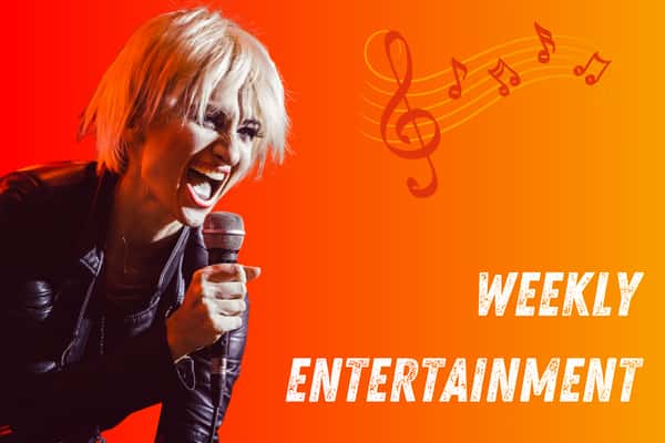 Weekly Entertainment