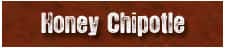honey chipotle