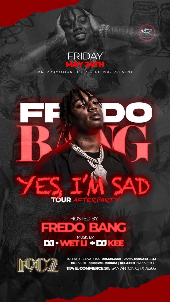 FREDO BANG "YES I'M SAD TOUR" AFTERPARTY 5/24/24
