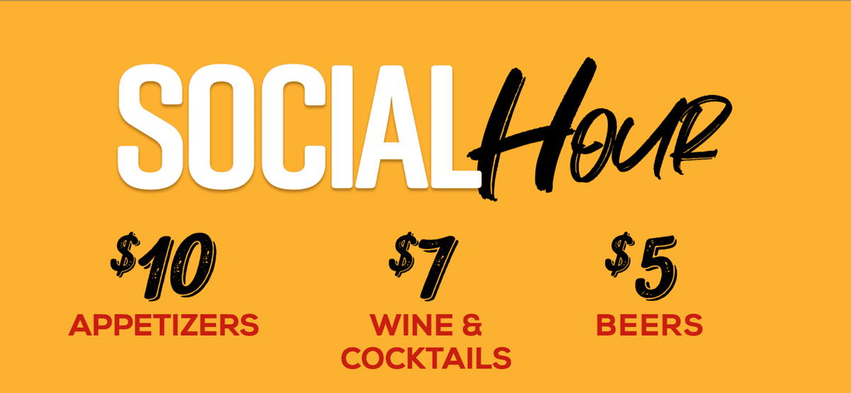 Social Hour - EVERY DAY 3PM-7PM