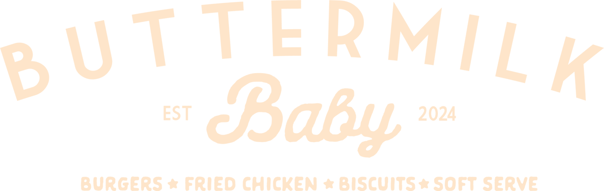 Buttermilk Baby - Burgers, Fried Chicken, Biscuits, Soft Serve - Est 2024