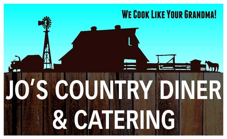 Jo's Catering Diner & Catering. "We cook like your grandma!'
