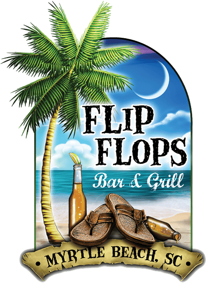 Flip Flops Bar & Grill. Myrtle Beac, SC