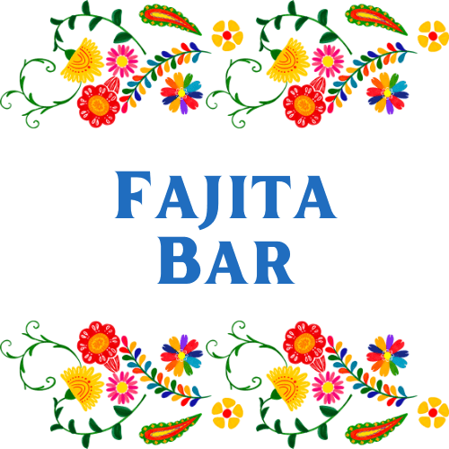 Fajita Bar