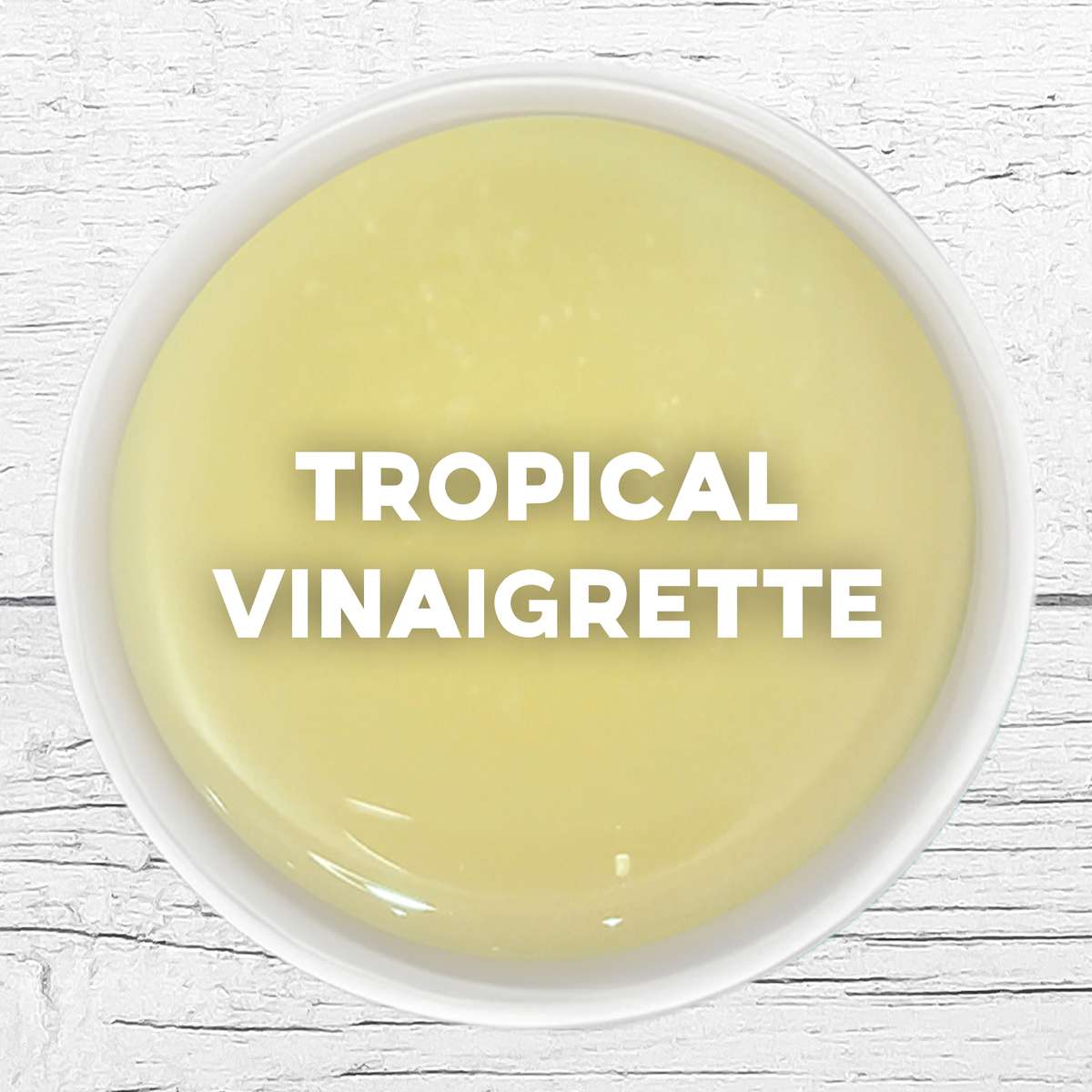 Tropical Citrus Vinaigrette
