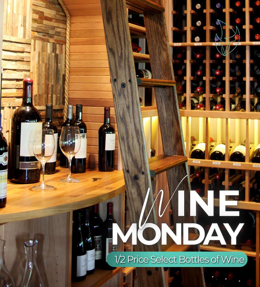 photo of the wine cellar advertising Wine Monday special - 1/2 off select bottles of wine