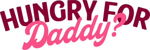 Hungry for daddy?