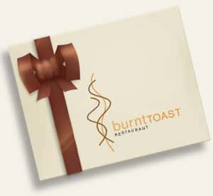 Burnt Toast Restaurant gift card