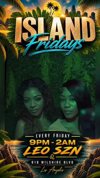 ♌️🔥 CELEBRATE LEO SZN AT ISLAND FRIDAYS! 🔥♌️
Leo’s, it’s YOUR SEASON! 🦁👑 Come celebrate your birthday with us at Island Fridays 🌴🥂
🎟️ FREE B4 11PM W/ RSVP!
🍾 $250 DON JULIO REPOSADO BOTTLES — PRESALE ONLY!
🥂 $50 Champagne Bottles
🎂 Birthday Sections Available
🍽️ Caribbean Food & Comfort Food available for purchase
🎶 Top 40 • Hip-Hop • R&B • Dancehall • Afrobeats • Soca
📍 Prospect Park DTLA
818 Wilshire Blvd
⏰ Every Friday | 9PM–2AM
Grab your crew, get your bottles & come celebrate LEO SZN the right way! 🦁🍾🔥
DM TO RSVP, BOOK YOUR BIRTHDAY SECTION & LOCK IN YOUR $250 DON JULIO REPO PRESALE BOTTLE!
#IslandFridays #LeoSZN #LeoSeason #ProspectParkDTLA