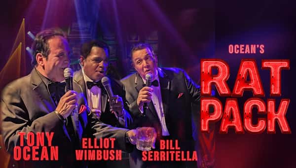 Sunday Dinner W/ Ocean's The Rat Pack Show Live in Concert!