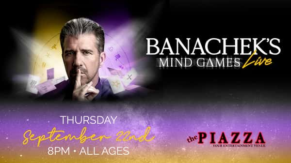 Banachek's Mind Games Live at the PIAZZA - the PIAZZA - Live Music Venue!