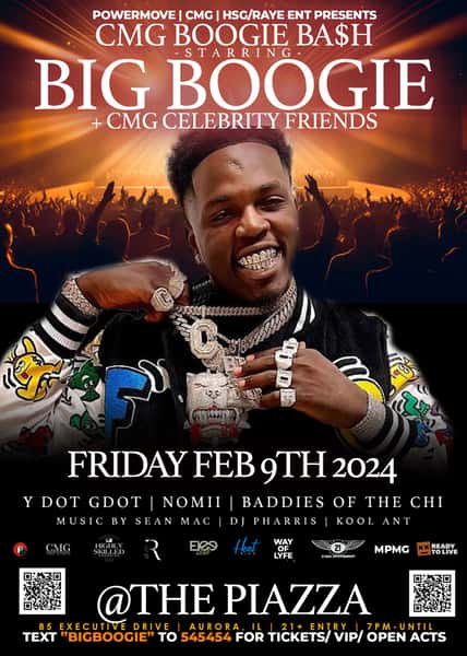 CMG BOOGIE BA$H starring BIG BOOGIE at the PIAZZA - AURORA
