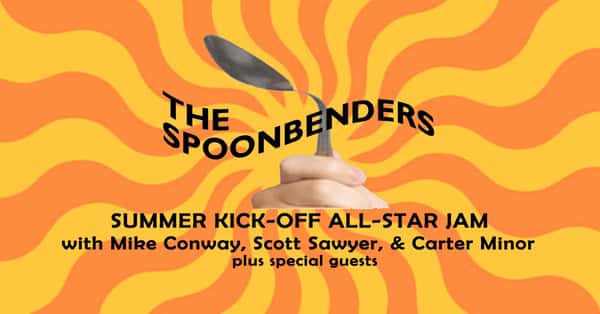 The Spoonbenders July Kick-Off All-Star Jam Mike Conway, Tim Collins, Dave Sword, Jason Simon, T.A. James & Mark Heffington + special guests Scott Sawyer, Carter Minor & Cyril Lance