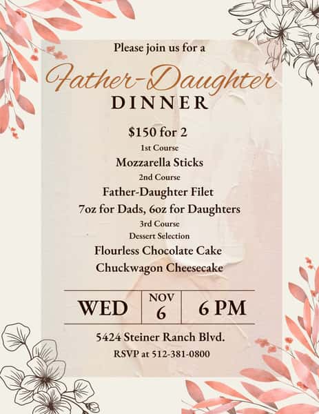 Father Daughter Dinner Steiner Ranch Steakhouse