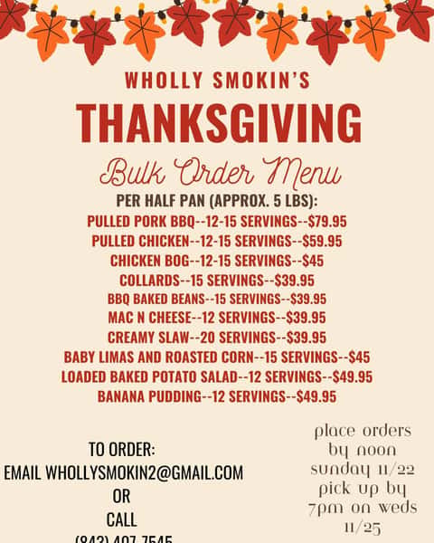 Less than a month till Turkey Time! Get your orders in soon! Call, DM, or email us today whollysmokin2@gmail.com