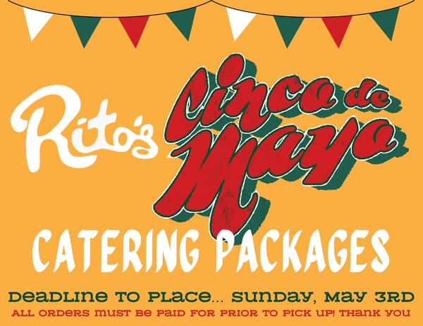 🌮🔥 Cinco de Mayo is calling… and so is your catering spread 🔥🌮

Turn up the flavor this Cinco with Rito’s catering packages starting at $65, $125, and $145 (Cash prices shown)—perfect for any size fiesta 💃

🎉 Available ALL weekend long at ALL locations‼️
⏰ Cinco de Mayo orders must be placed by May 3rd

Don’t wait—secure your spread and let us handle the food while you bring the party 🌯🍹

📲 Order now & celebrate BIG!

#CincoDeMayo #CateringDoneRight #RitosMexicanFood #FiestaReady #TacoParty AZEats PhoenixFoodie MexicanFoodLovers PartyPlanning FoodieFinds CateringSpecial CelebrateWithFlavor