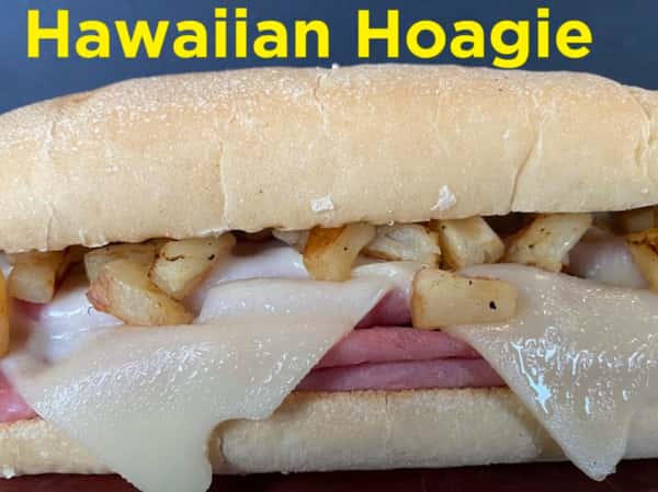 Hawaiian Hoagie