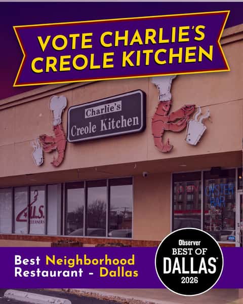 LAST DAY TO VOTE! Charlie's Creole Kitchen has been nominated for Best Neighborhood Restaurant – Dallas, and we'd love your support during the voting period!

To say thanks, show us proof of your vote and enjoy a FREE appetizer or drink. Vote daily and help make Charlie's Dallas' Best Neighborhood Restaurant!

#charliescreolekitchen #eastdallas #dallasfood #dallastx #dallasfoodies #charliescreoledtx #LowerGreenville #dallas #dallasmardigras #dallascatholic #stthomasaquinasdallas #lowergreenvilledallas #eastsidedallas #lakewooddallas #mstreetsdallas