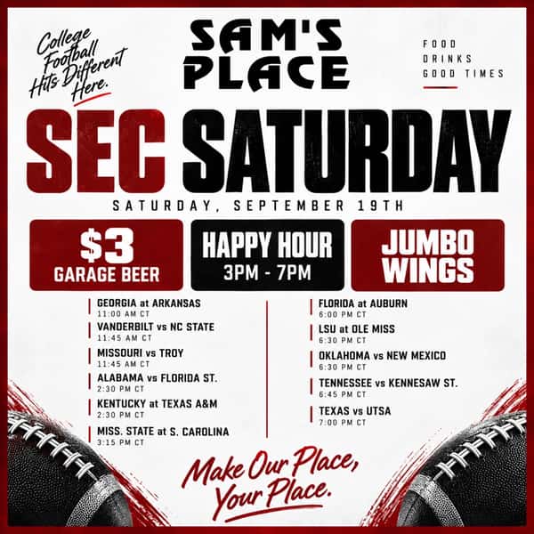 🏈 SATURDAYS ARE FOR SAM’S. 🍻

Big games. Big wings. Cold beer. All the Gameday energy. 🙌

🍺 $3 Garage Beer
🍗 Jumbo Wings
🍻 Happy Hour 3–7PM

Grab your crew, wear your colors, and catch all the action with us at Sam’s Place.

Make Our Place, Your Place. 

#SamsPlace #SECSaturday #CollegeFootball #Gameday #NashvilleEats SaturdayFootball