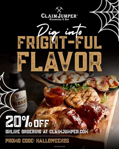 🎃🍔 Halloween Treats for the Whole Family! 👻🍬

Make Halloween weekend extra delicious with 20% OFF online ordering at Claim Jumper! From family favorites to sweet treats, we've got dinner covered so you can enjoy all the Halloween fun! 🧡

#ClaimJumper #HalloweenWeekend #FamilyFavorites