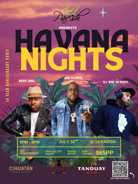 Tomorrow, we’re turning 14 Parish into Havana. 🌴🔥
Join us for Havana Nights, our 10-Year Anniversary celebration featuring rum tastings, hand-rolled cigars, Caribbean bites, giveaways, and music by Joe Global,Sean Mac, and DJ OneEleven.
Tickets are moving, and this is your last chance to be part of the celebration. Come dressed to dance, sip, and celebrate a decade of paradise with us.
🎟️ Grab your tickets now before they’re gone.
#HavanaNights #14Parish #10YearAnniversary #ChicagoEvents #HydeParkChicago #RumBar #CaribbeanVibes