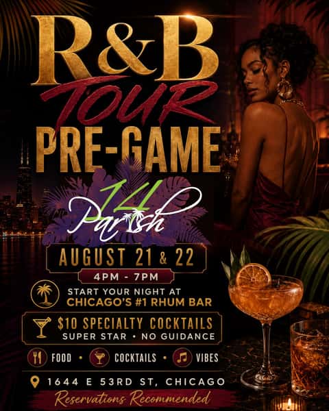 🎶 The R&B Tour starts at 14 Parish.
Join us August 21 & 22 from 4 PM to 7 PM for the official pre-game before the show. Sip on $10 cocktail specials, Superstar and No Guidance, enjoy the island vibes, and get into the mood before the music starts. Reservations recommended!
Good drinks. Good energy. All R&B.
📍14 Parish Restaurant & Rhum Bar
1644 E. 53rd St., Chicago
#RnBTour #ChicagoRnB #14Parish #HydeParkChicago #ChicagoEvents #PreGameVibes #RhumBar #SouthSideChicago