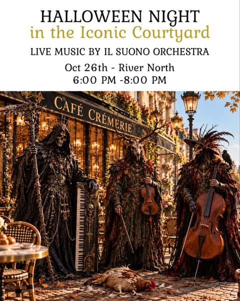 🎃🎻 HALLOWEEN AT CAFÉ CRÈMERIE: MUSIC, MYSTERY, FEAR & LAUGHTER.
This October 26th, the IL SUONO ORCHESTRA takes over our iconic River North Courtyard for an evening where haunting melodies, unexpected scares, and European elegance collide. 🕯️🖤
An ensemble of Chicago soloists brings a wicked twist to Halloween favorites, iconic film scores, and haunting melodies, reimagined for live strings and piano.
Expect beautiful music with a sinister edge, dark humor, unexpected surprises, and moments when laughter meets terror. All set against the charm of our Parisian-inspired courtyard, with candlelight, warm wine, and an atmosphere made for a Halloween night unlike any other. 🥂🎶
🎻 Live music by IL SUONO ORCHESTRA
🕯️ Candlelit courtyard
🥂 Wine, cocktails & European-inspired charm
🎃 Costumes encouraged.
📅 October 26th 6:00 - 8:00 PM
📍 Café Crèmerie, River North Courtyard
🎟️ Tickets: https://www.tickettailor.com/events/ilsuonomusic/2478375
#CaféCrèmerie #ILSuonoOrchestra #ChicagoEvents #LiveMusicChicago #RiverNorth