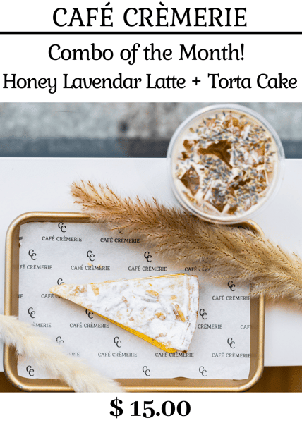 Slice of Torta Cake + Honey Lavender Latte (hot or iced)