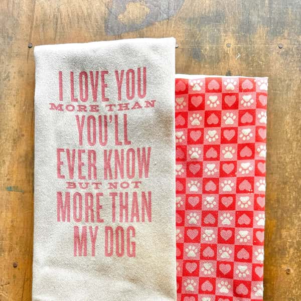I Love You More Than You'll Ever Kno... Kitchen Towel