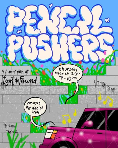 Pencil Pushers at Lost & Found, Thursday March 20th, from 7-10pm