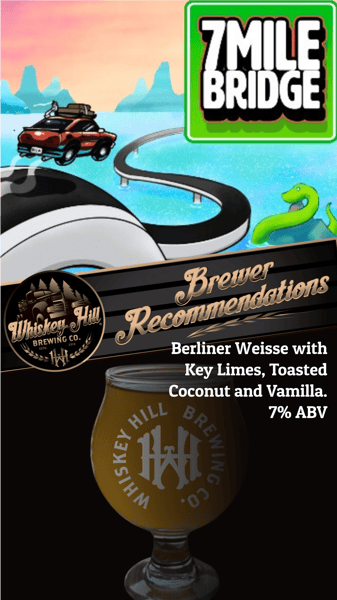 7 Mile Bridge, Whiskey Hill Brewing, Westmont, IL - ABV:7%