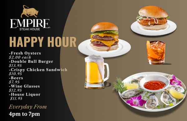 Happy Hour Promotion Empire Steak House bar only