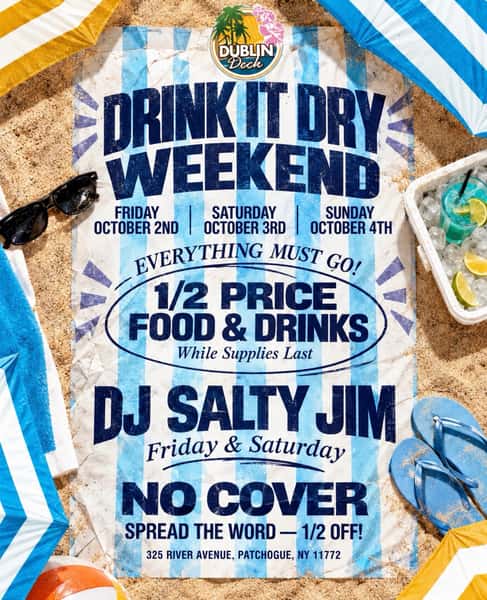 DRINK IT DRY WEEKEND IS HERE!! 
Come join us for 1/2 Price Drinks & @djsaltyjim 🎊🍻🌴