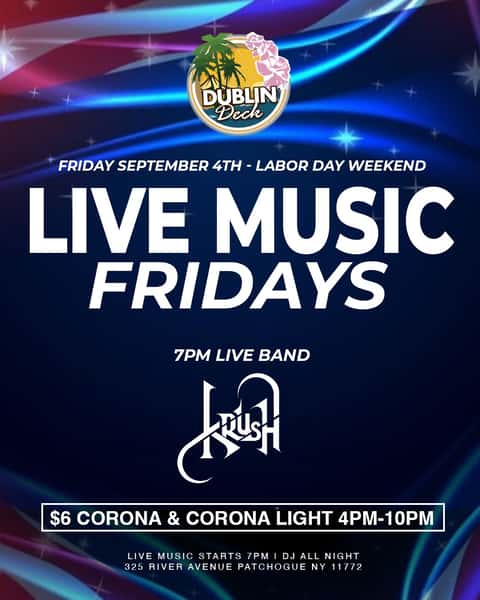 🇺🇸 LABOR DAY WEEKEND AT DUBLIN DECK! 🎶🍻
Friday night is stacked 🔥
🎧 DJ Salty Jim kicks it off at 5PM
🎸 KRUSH live at 7PM
🎧 DJ all night!
🍺 $6 Corona & Corona Light from 4–10PM
Start your Labor Day Weekend on the deck with live music, cold drinks & a full night of partying! 🇺🇸☀️
📍 325 River Ave, Patchogue
#DublinDeck #LaborDayWeekend #Patchogue #LiveMusic #DJSaltyJim #LongIslandNightlife