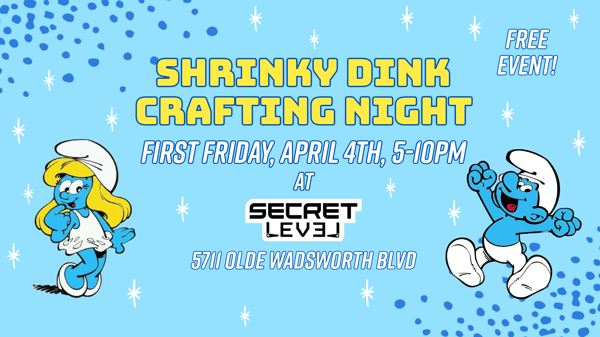 Shrinky Dinky Crafting Night, First Friday, April 4th, 5-10PM at Secret Level