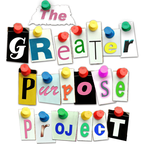 The Greater Purpose Project