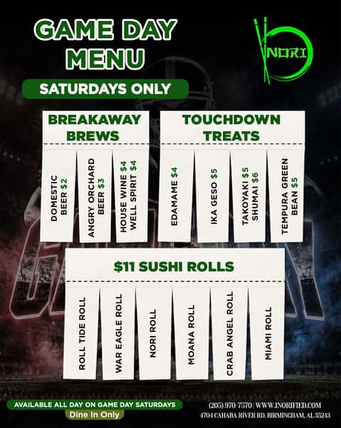 Big games, good company, and a lineup worth cheering for!
🍣 $11 Sushi Rolls — Roll Tide, War Eagle, NORI Roll & more!
🥢 Touchdown Treats — Delicious bites starting at $4
🍻 Breakaway Brews — Game day pours starting at $2
Whether you’re cheering Roll Tide or War Eagle, there’s a seat for everyone at NORI! 🙌
Bring your crew, order your favorites, and enjoy every moment of game day. 💚
📍 4704 Cahaba River Rd, Birmingham, AL 35243 | 📞 (205) 970-7570
📲 Order online today at www.inorified.com and save 10%.
🏈 Saturdays Only | All Day | Dine-In Only
#NORIThai #GameDayAtNORI #BirminghamEats #RollTide #WarEagle #SaturdayFootball #BirminghamFoodie