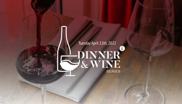 April's Dinner and Wine Series