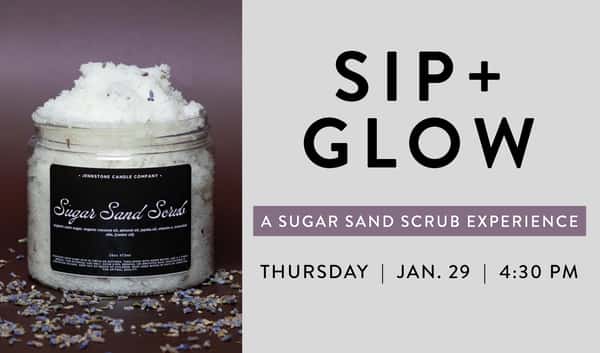 Sip & Glow