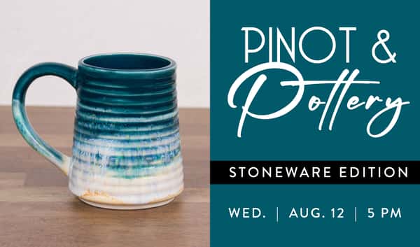 Pinot and Pottery