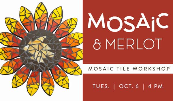 Mosaic & Merlot