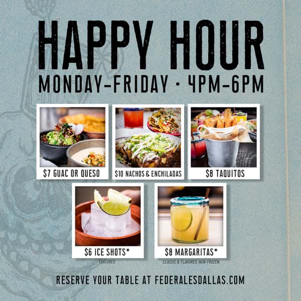 Happy Hour - Federales Dallas - Bar in Deep Ellum, TX