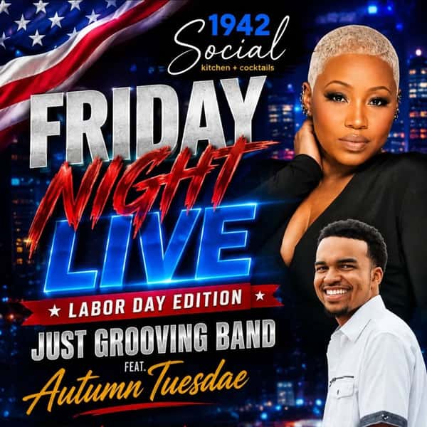 Labor Day Weekend Destination @1942social starts tonight!