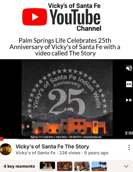 photo of video thumbnail of the 25th anniversary video produced by Palm Springs Life is posted on Vicky's of Santa Fe YouTube Channel