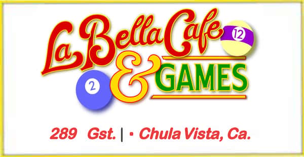La Bella Cafe & Games 289 Gst. Chula vist