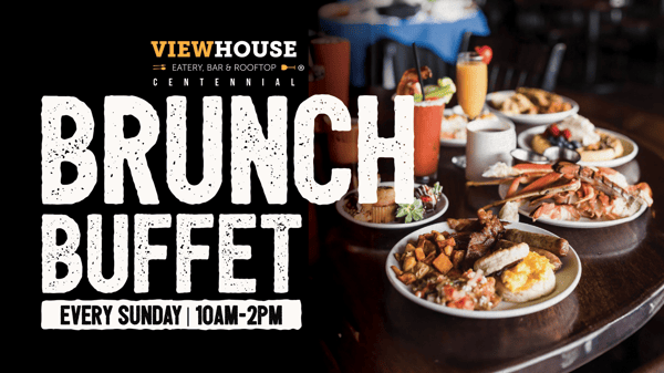 Sunday Brunch Buffet - ViewHouse Eatery Bar & Rooftop